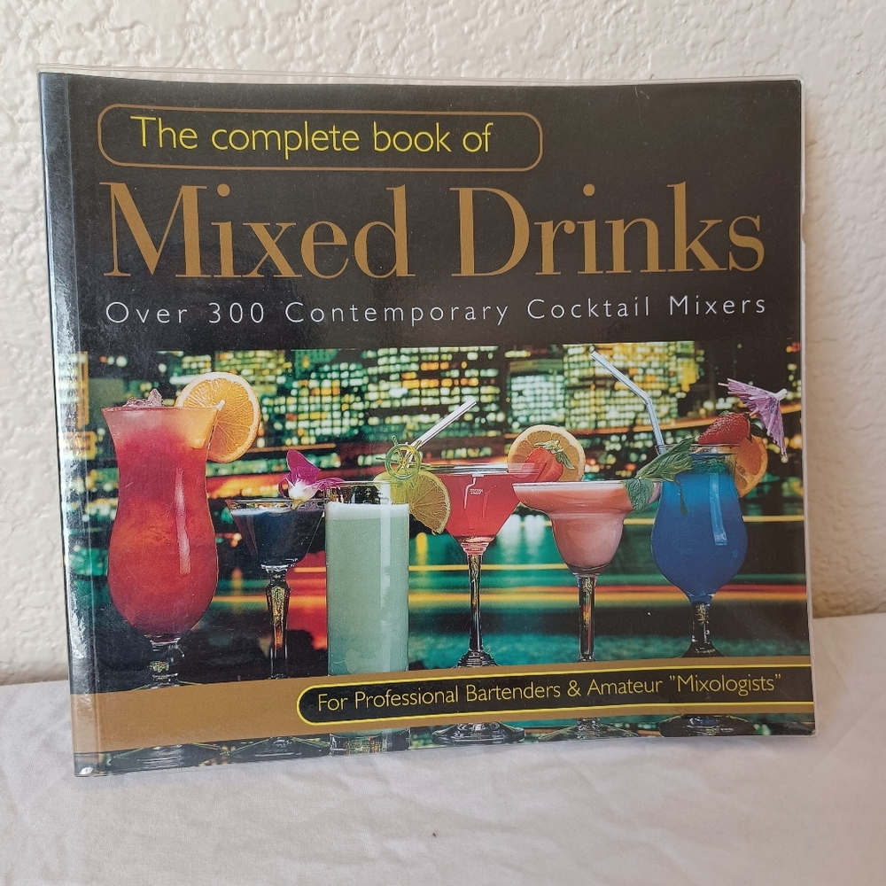 The Complete Book of Mixed Drinks, Vintage Cocktail Recipe Book 2005